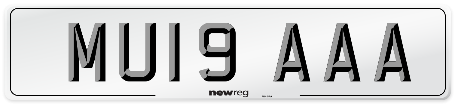 MU19 AAA Number Plate from New Reg